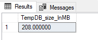 Capture d’écran des résultats de requête dans SSMS montrant la taille de tempdb en mégaoctets.