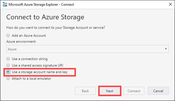 Capture d’écran montrant la boîte de dialogue Connexion au stockage Azure avec l’option Utiliser un nom et une clé de compte de stockage sélectionnée.