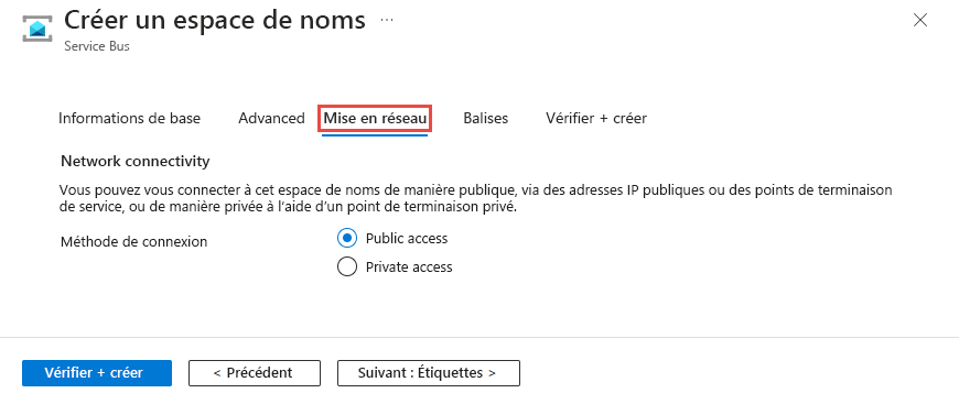 Capture d’écran montrant la page Mise en réseau de l’Assistant Création d’espaces de nom avec l’option Accès public sélectionnée.