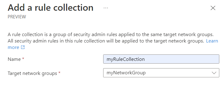 Capture d’écran du nom de la collection de règles et des groupes de réseaux cibles.