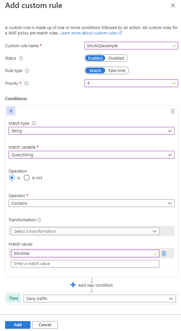 Capture d'écran montrant la page de configuration de la règle personnalisée affichant les paramètres d'une règle qui vérifie si la variable QueryString contient la valeur blockme.