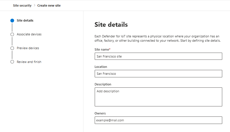 Capture d’écran montrant les détails de la création d’un site dans la page Sécurité du site de Microsoft Defender pour IoT dans le portail Microsoft Defender.