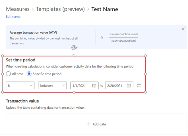 Capture d’écran montrant la section de la période de temps lors de la configuration d’une mesure à partir d’un modèle.