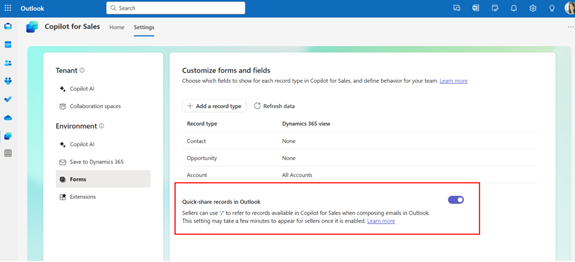 Le partage d’enregistrements dans Outlook peut être activé pour l’organisation à partir des paramètres de formulaires.