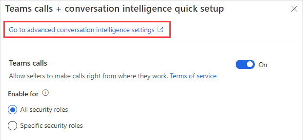 Lien vers les paramètres avancés dans le panneau de configuration rapide pour les appels Teams et l’intelligence conversationnelle.