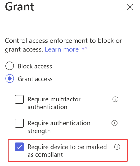 Capture d’écran de l’octroi d’une autorisation dans une stratégie d’Accès conditionnel nécessitant la conformité des appareils