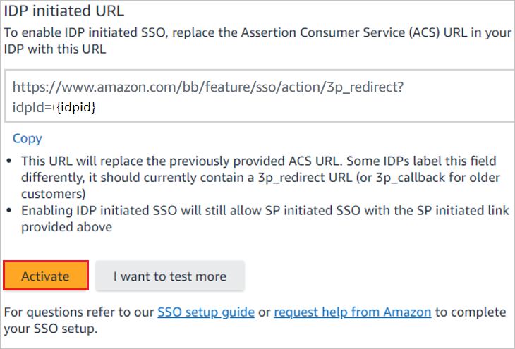 Capture d’écran montrant IDP initiated URL, où vous pouvez obtenir une URL nécessaire à des fins de test, puis sélectionner Activate.