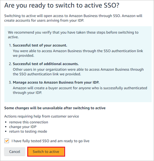 Capture d’écran montrant la confirmation Are you ready to switch to active SSO, où vous pouvez sélectionner Switch to active.