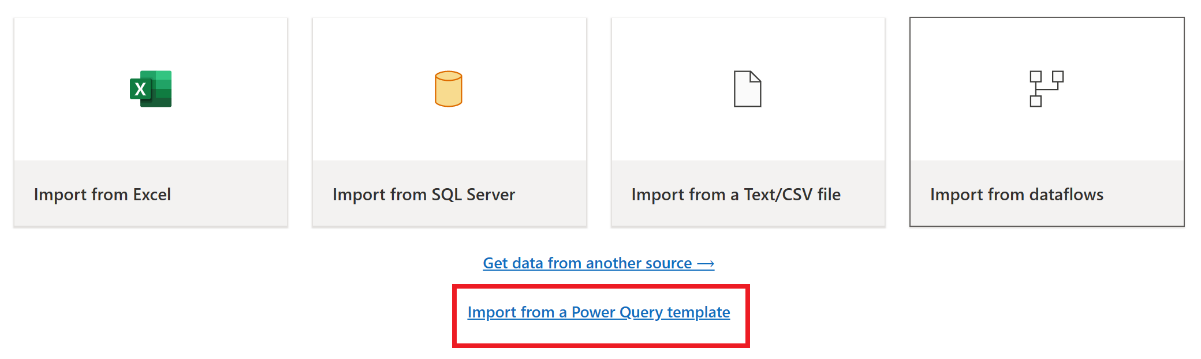 Capture d'écran montrant la vue actuelle avec l'accent mis sur l'importation à partir d'un modèle Power Query.