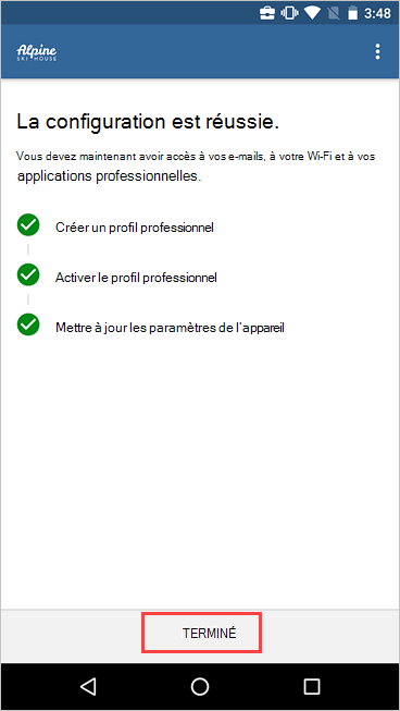 Exemple d’image du portail d’entreprise, écran Configuration de l’accès à l’entreprise, montrant l’installation terminée et mettant en surbrillance le bouton Terminé.