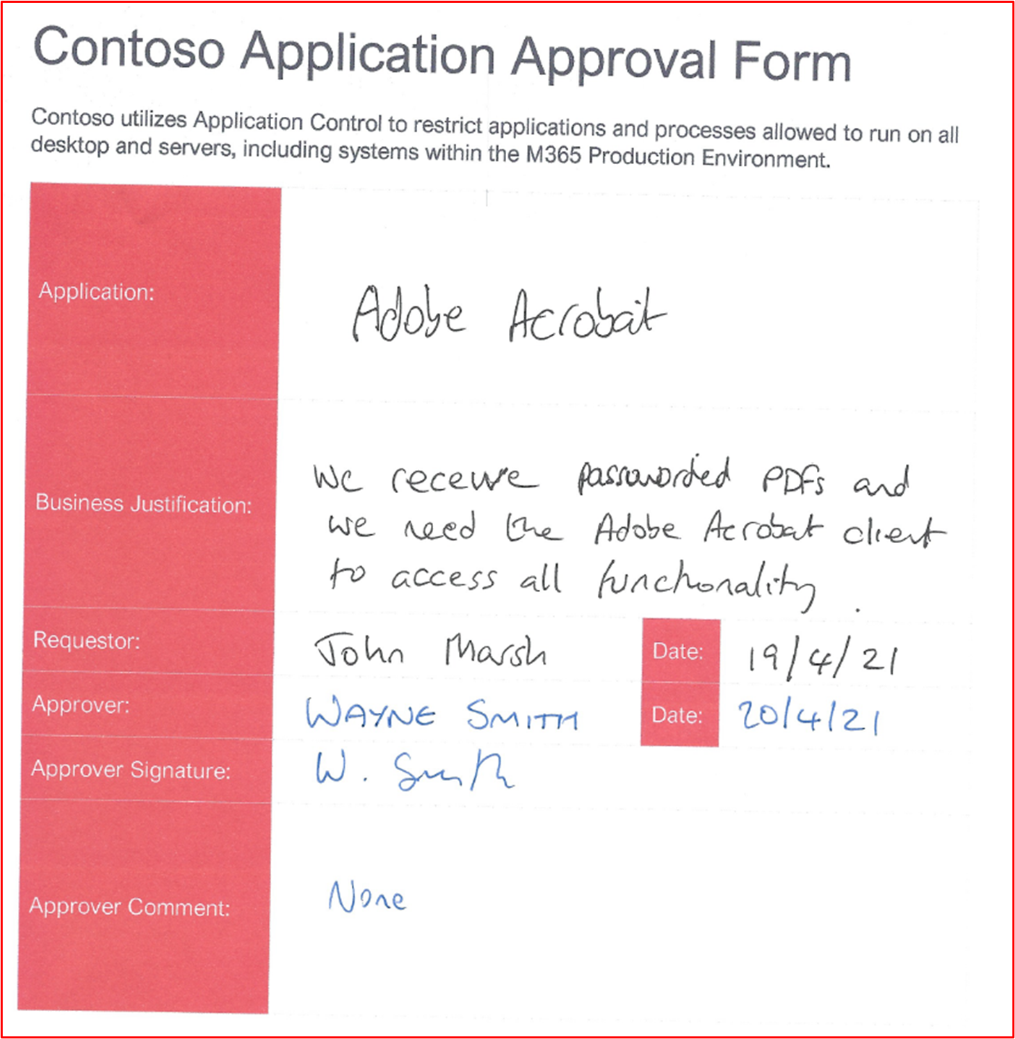 Capture d’écran montrant une approbation par la direction que chaque application autorisée à s’exécuter dans l’environnement suit un processus d’approbation.