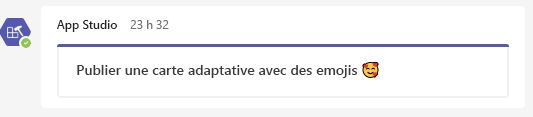 Capture d’écran montrant un emoji carte adaptative.