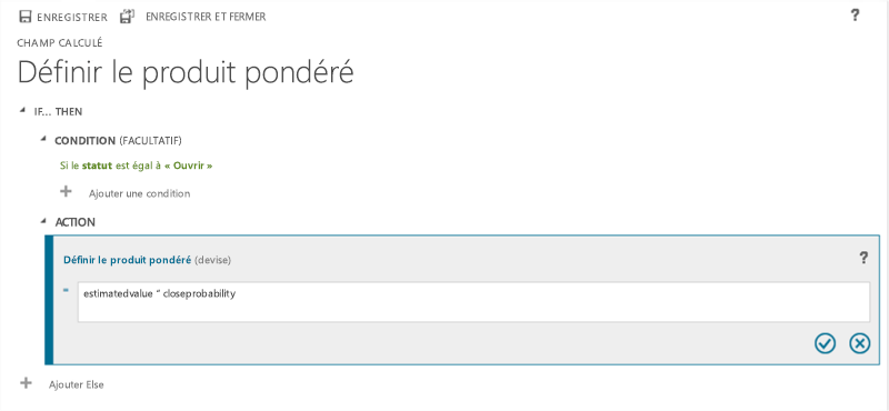 Définir la valeur estimée du revenu pondéré dans Dynamics 365.