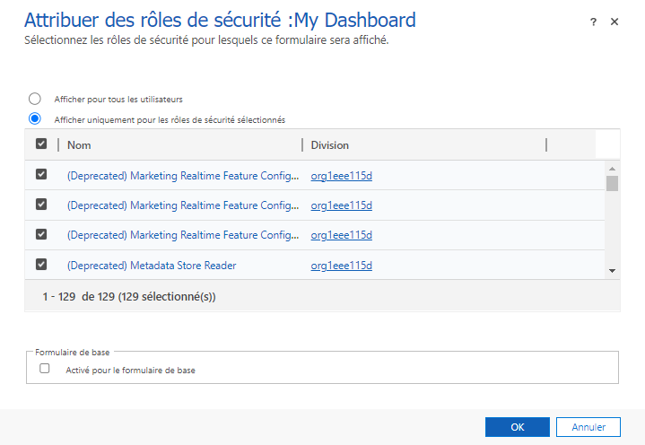Sélectionnez Afficher uniquement pour les rôles de sécurité sélectionnés.