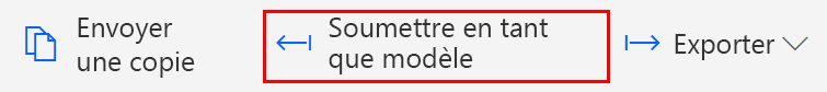 Capture d’écran de l’option de menu Envoyer en tant que modèle.