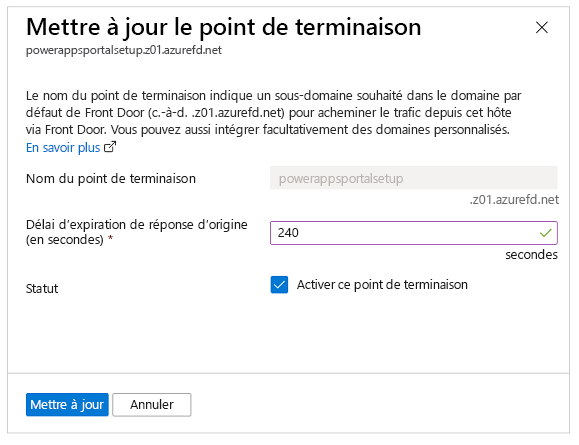 Définir le temps de réponse d’origine du point de terminaison à 240 secondes.