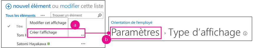 Liste Nouveaux employés de Seattle avec le bouton de légende et l’élément Créer un affichage en surbrillance comme étape 1. Ensuite, flèche vers la page Créer un affichage avec le chemin de navigation Paramètres en surbrillance.