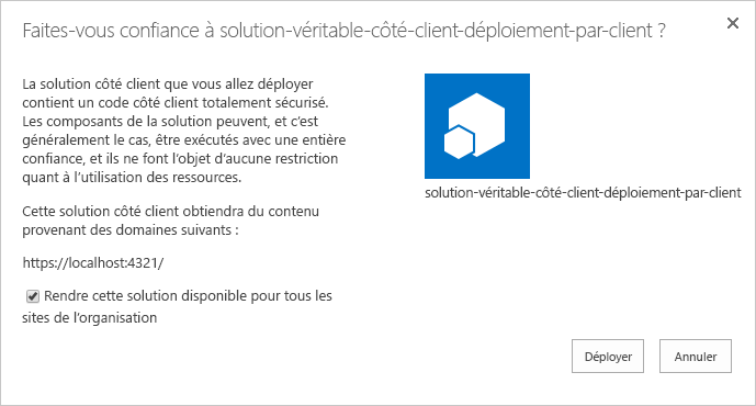 Le paramètre « Rendre cette solution disponible pour tous les sites dans l’organisation » est visible lors du déploiement de la solution dans le catalogue d’applications