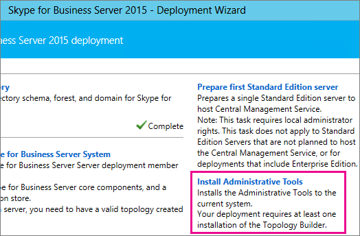 Capture d’écran de l’Assistant Déploiement avec lien Installer les outils d’administrateur.