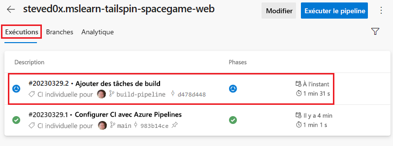 Capture d’écran d’Azure Pipelines montrant l’historique d’exécution, y compris la branche que vous avez récemment poussée sur GitHub.