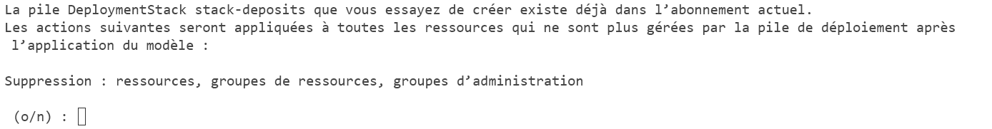 Capture d’écran montrant l’avertissement de ligne de commande Azure CLI qui signale que la pile de déploiement existe déjà.