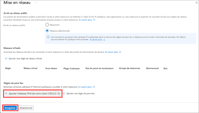 Capture d’écran du portail Azure montrant le volet de paramètres de pare-feu d’une base de données SQL avec Ajouter une adresse IP de client mis en surbrillance.