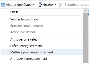 Le menu Ajouter une étape a l’option Mettre à jour l’enregistrement sélectionnée.