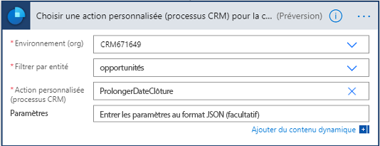 Définissez Filtrer par table sur Opportunités et Action personnalisée (processus CRM) sur ExtendedClosingDate.