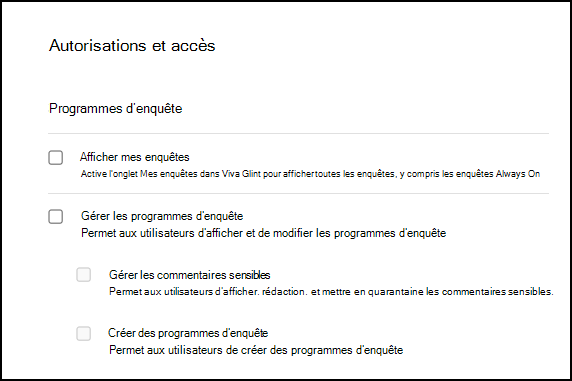 Capture d’écran de la section Accès aux programmes d’enquête dans Autorisations et accès.