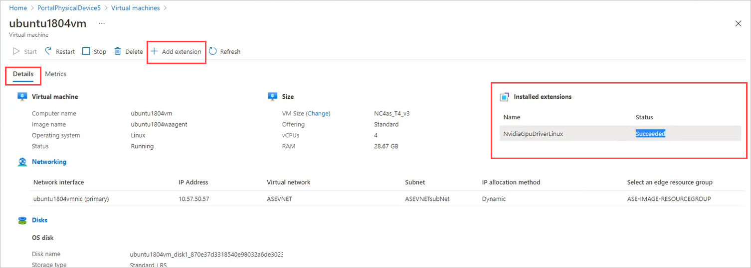 Screenshot del riquadro Dettagli per una macchina virtuale Azure Stack Edge. Le estensioni installate, con un'estensione GPU installata, sono evidenziate.