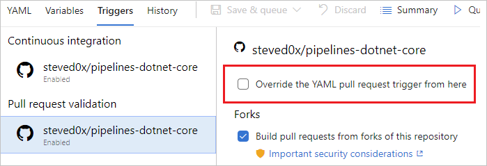 Eseguire l'override del trigger YAML da qui.