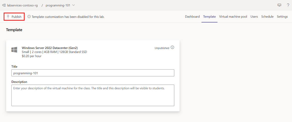Ritaglio di schermata della pagina Modello di Azure Lab Services con evidenziato il pulsante Pubblica.