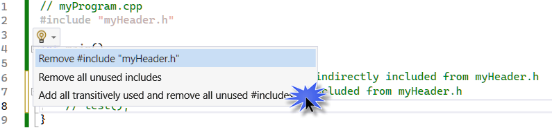 Vengono visualizzate tre opzioni di refactoring: Remove # include myHeader.h, remove all unused includes e Add all transitively used and remove all unused # includes(Aggiungi tutte le opzioni di refactoring usate in modo transitivo e rimuovere tutte le inclusioni non usate).