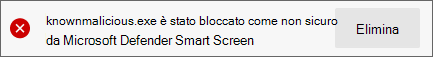 Notifica di blocco di Microsoft Defender SmartScreen per un file con una cattiva reputazione