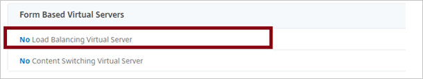 Configurazione di Citrix ADC - Riquadro Form Based Virtual Servers