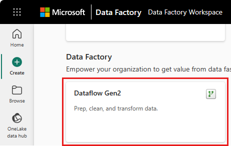 Screenshot che mostra la pagina Creazione infrastruttura con il pulsante Dataflow Gen2 evidenziato.