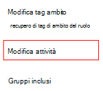 Screenshot che mostra come selezionare un criterio o un profilo e modificare l'assegnazione in Microsoft Intune.