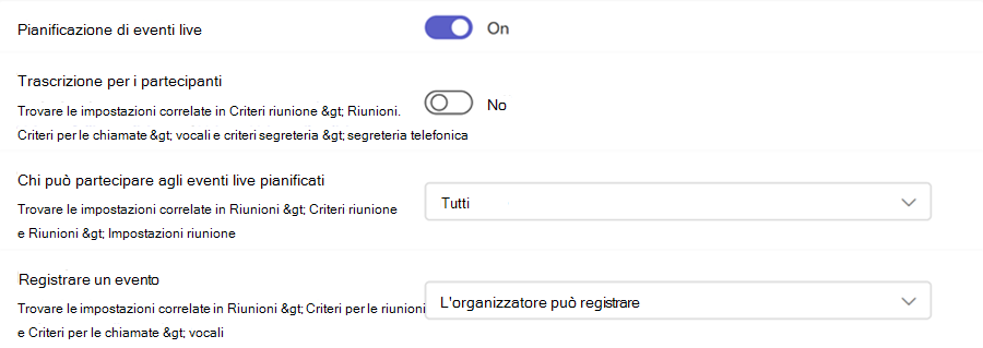Screenshot dei criteri degli eventi live di Teams nell'interfaccia di amministrazione di Teams.