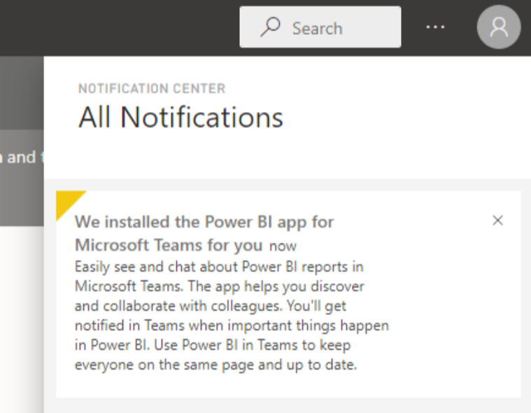 Screenshot della finestra di dialogo del centro notifiche con il messaggio indicante che è stata installata automaticamente l'app Power BI per Microsoft Teams.