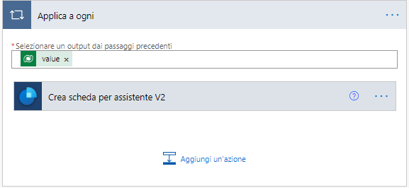 Applica a ogni contiene il valore dai passaggi precedenti e Crea scheda per assistente V2.