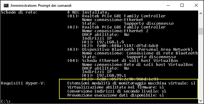 Screenshot della schermata del prompt dei comandi dell'amministratore con lo stato attivo sull'output per la sezione requisiti di Hyper V.