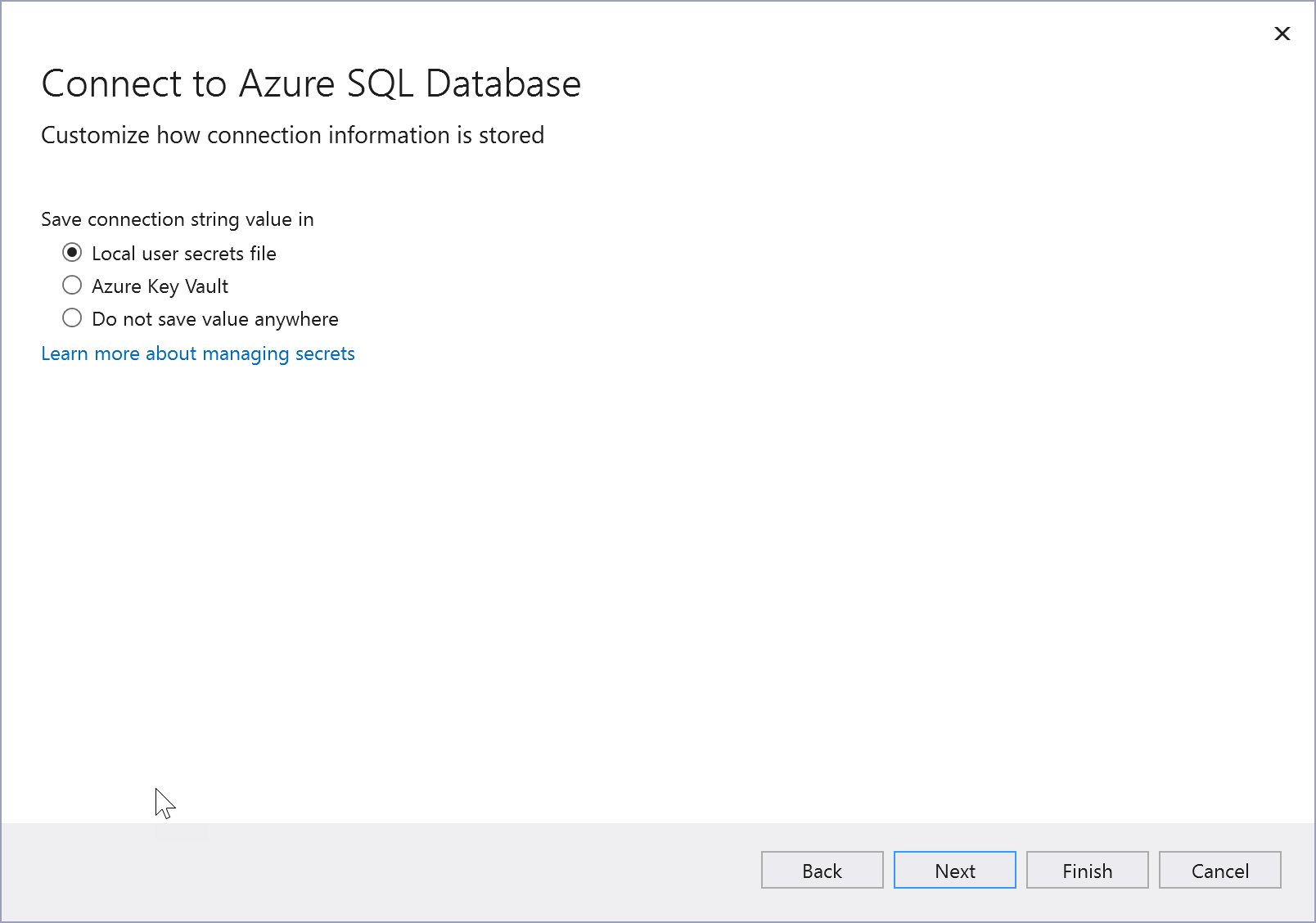 Screenshot che mostra le opzioni per la posizione in cui archiviare il database SQL di Azure stringa di connessione.