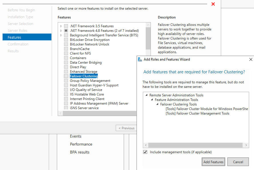 Screenshot del menu Funzionalità. L'utente ha selezionato Clustering di failover e è stata visualizzata una finestra di dialogo per l'aggiunta di ruoli e funzionalità.