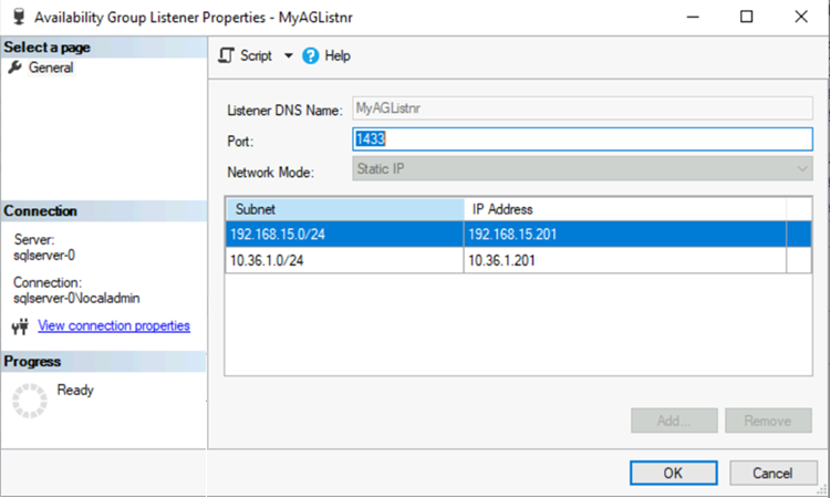 SSMS の [Availability Group Listener Properties] (可用性グループ リスナー プロパティ) ウィンドウのスクリーンショット。リスナーに使用されている両方の IP アドレスが表示されています。