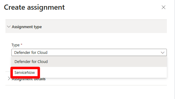 割り当ての作成ウィンドウと、ServiceNow を選択した [種類] フィールドを示すスクリーンショット。