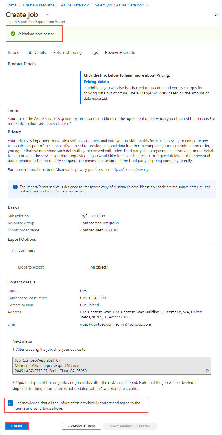 ポータルに表示された Azure Import/Export ジョブの [確認と作成] タブを示すスクリーンショット。検証の状態、使用条件、[作成] ボタンが強調表示されています。