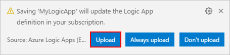 Azure のロジック アプリ定義に対する編集をアップロードする