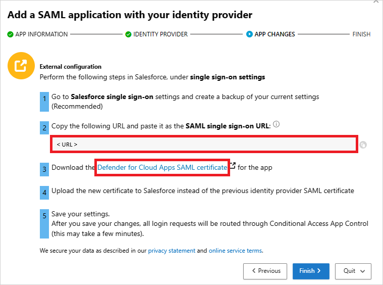 DEFENDER FOR CLOUD APPS SAML SSO URL をメモし、証明書をダウンロードします。