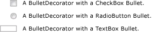 3 BulletDecorators: CheckBox、RadioButton、TextBox