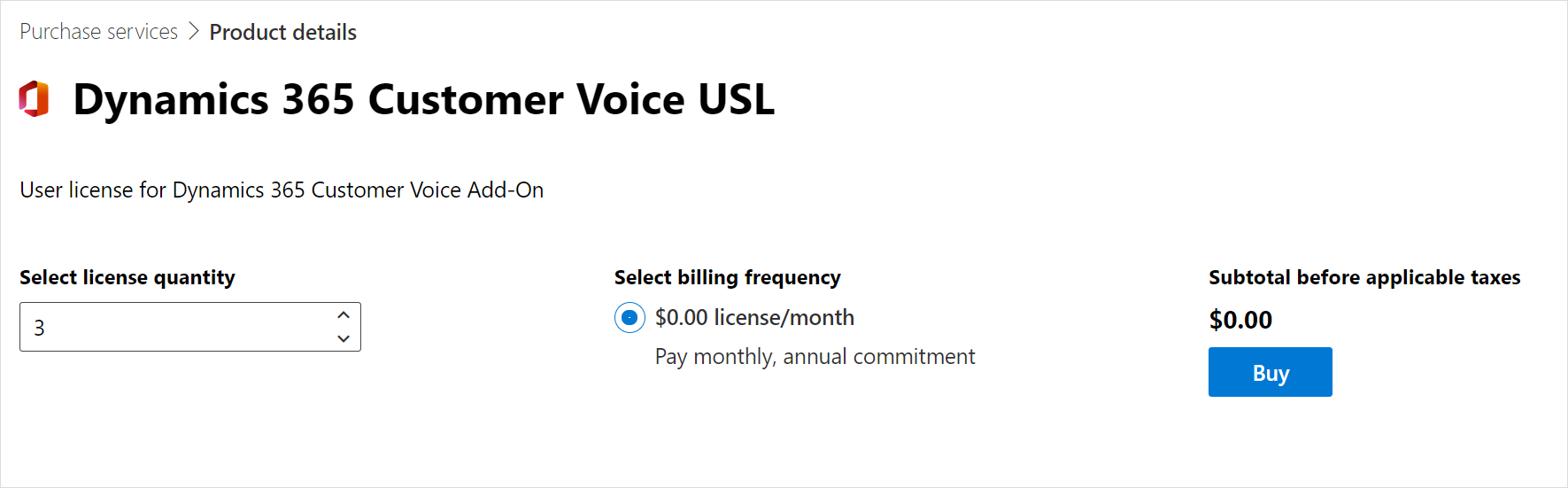 Dynamics 365 Customer Voice USL を購入します。